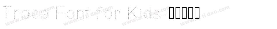 Trace Font for Kids字体转换